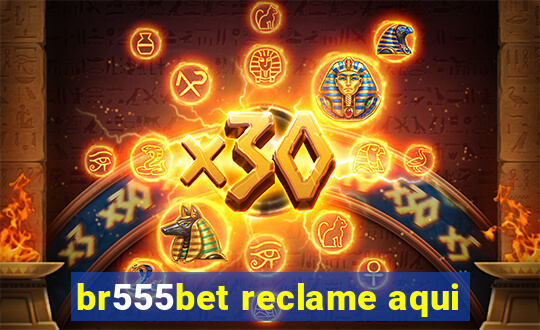 br555bet reclame aqui